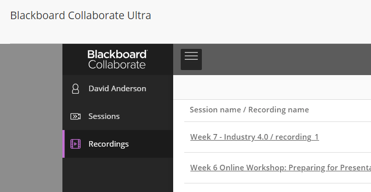 A screenshot of the Collaborate Ultra tool in a Blackboard site. The tool menu is expanded and shows three tabs: the user, sessions and recordings.