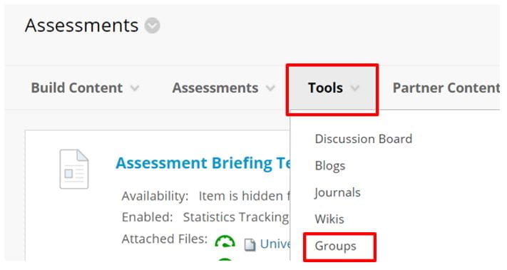 A screenshot of the Assessment tabs. The Tools menu is expanded and a red box highlights the Groups option from the menu.