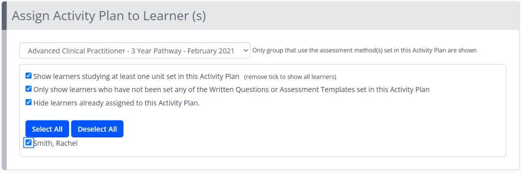 A screenshot of the Assign Activity Plan page. The section is titled Assign Activity Plan to Learner(s). A drop down box contains the Framework Template, and three check boxes are displayed to filter which learners' are displayed.