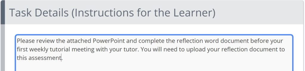A screenshot of the Create Tutor Template page. This image shows a box titled Task Details (Instructions for the Learner). The box contains information about reviewing a PowerPoint and word document.