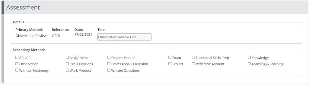 A screenshot of the Assessment page of One File when marking as a Tutor. This block shows a tab titled Assessment, it displays the primary method, reference ID, date and title of the evidence piece. Checkboxes are shown for the tutor to indicate an optional secondary method. 