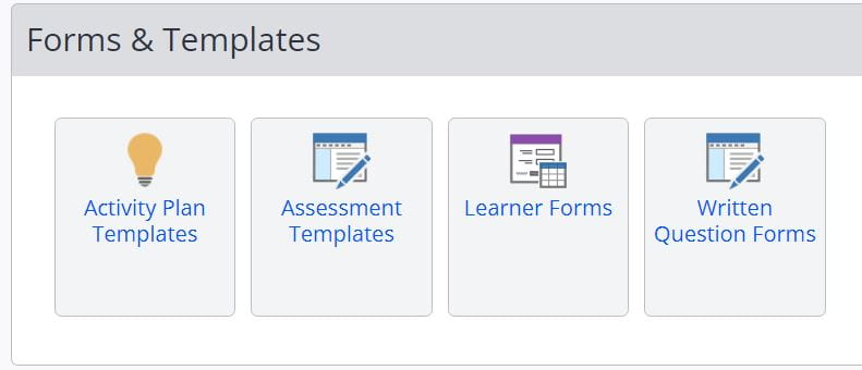 A screenshot of the Forms and Templates tab in One File. Four icons are shown, in order they are: activity plan templates, assessment templates, learner forms and written question forms.