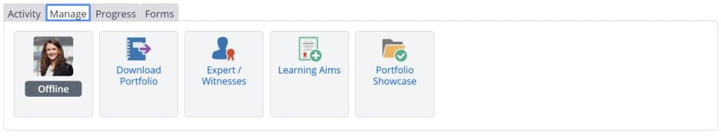A screenshot of the Learner's portfolio information and options tab. This section shows the Manage tab. The icons in the Manage tab are: user profile activity status, download portfolio, witness statements, learning aims, portfolio showcase.