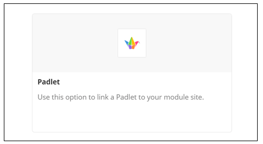 The Padlet company logo is shown in a grey box. The box is titled Panopto and contains the text "use this option to link a Padlet to your module site". 