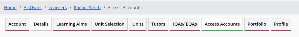 Ten tabs are presented horizontally. From left and right they are: Account, Details, Learning Aims, Unit Selection, Units, Tutors, IQA/EQA, Access Accounts, Portfolio and Profile. 