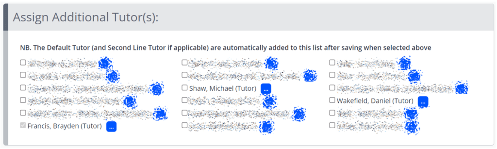 A box titled 'Assign Additional Tutors' is shown, all tutors on the centre are shown with a checkbox next to their name.