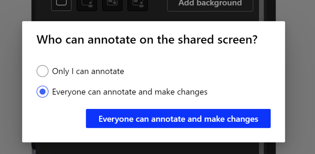 Screenshot of Pop up message to allow everyone to annotate and make changes . 